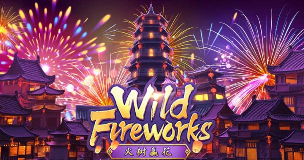 เกมสล็อต Wild Fireworks